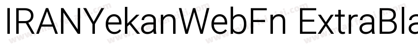 IRANYekanWebFn ExtraBlack字体转换